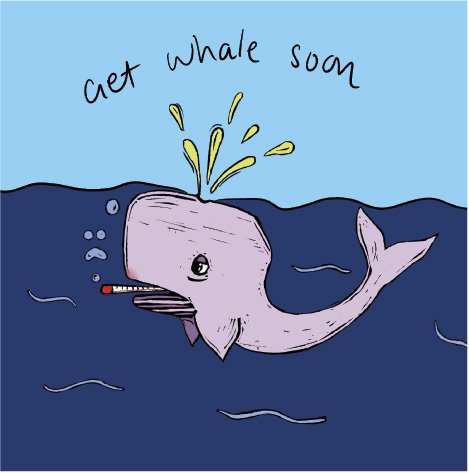 Get Whale Soon greeting card